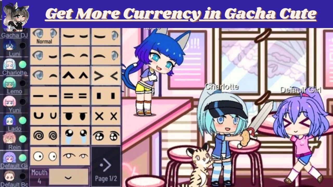 Getting More Currency in Gacha Cute: Expert Guide