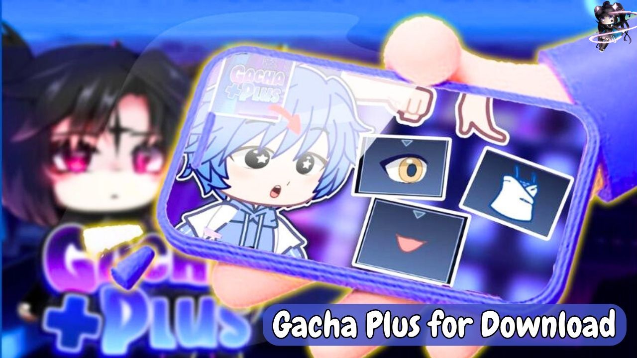 gacha plus download